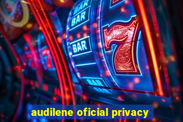 audilene oficial privacy